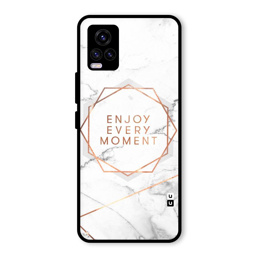 Enjoy Every Moment Glass Back Case for Vivo V20 2021