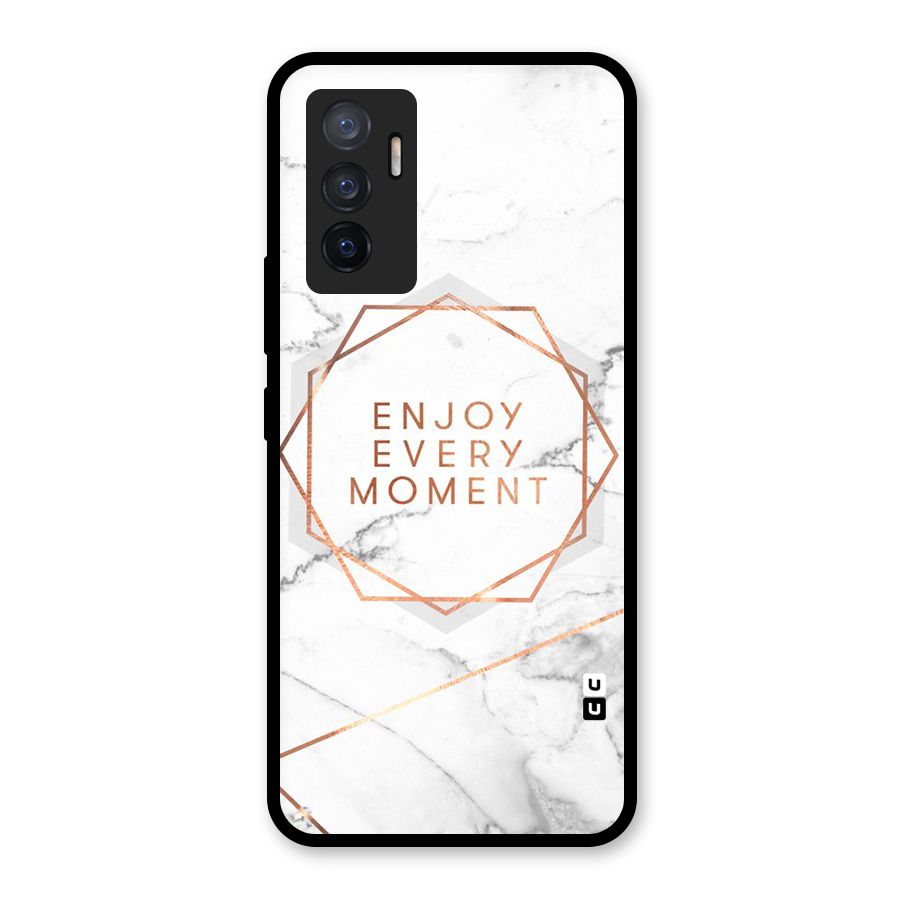 Enjoy Every Moment Glass Back Case for Vivo V23e
