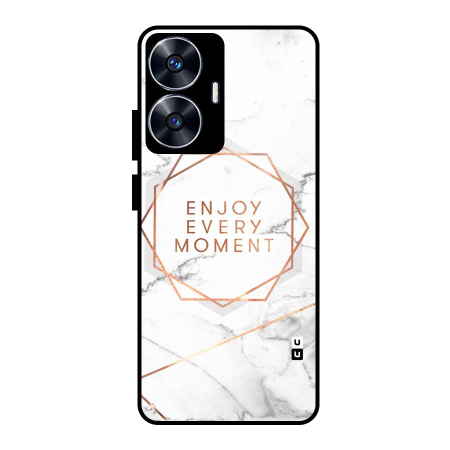 Enjoy Every Moment Glass Back Case for realme C55