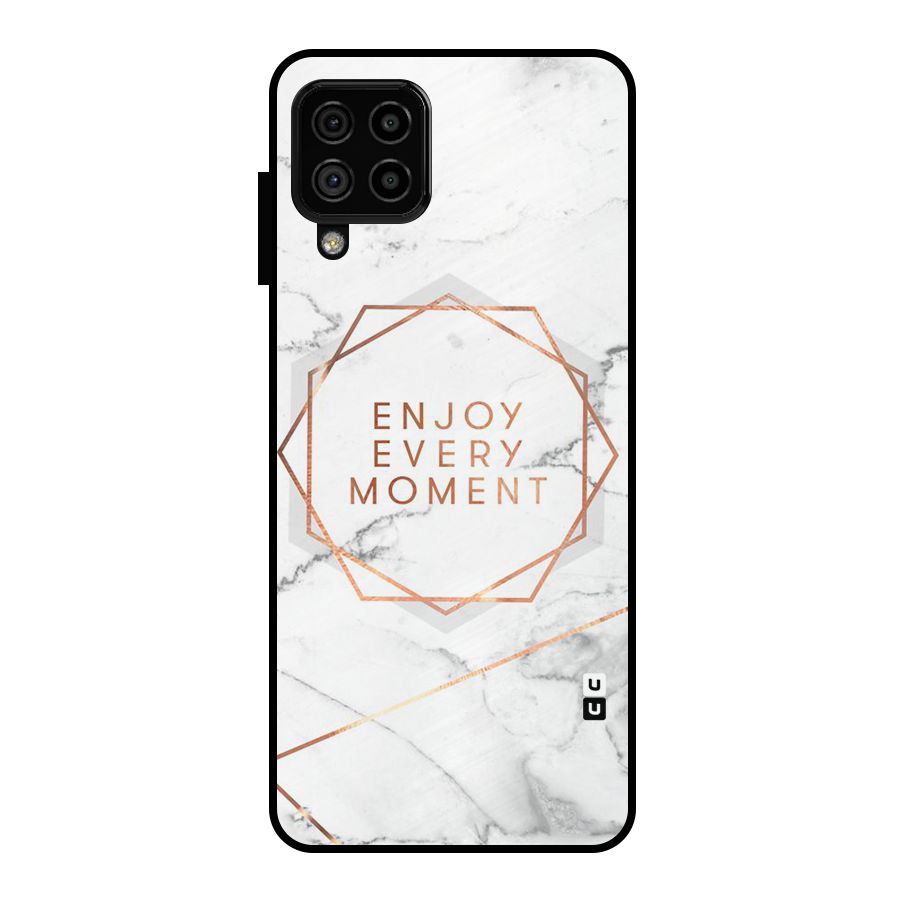 Enjoy Every Moment Metal Back Case for Galaxy A22 4G