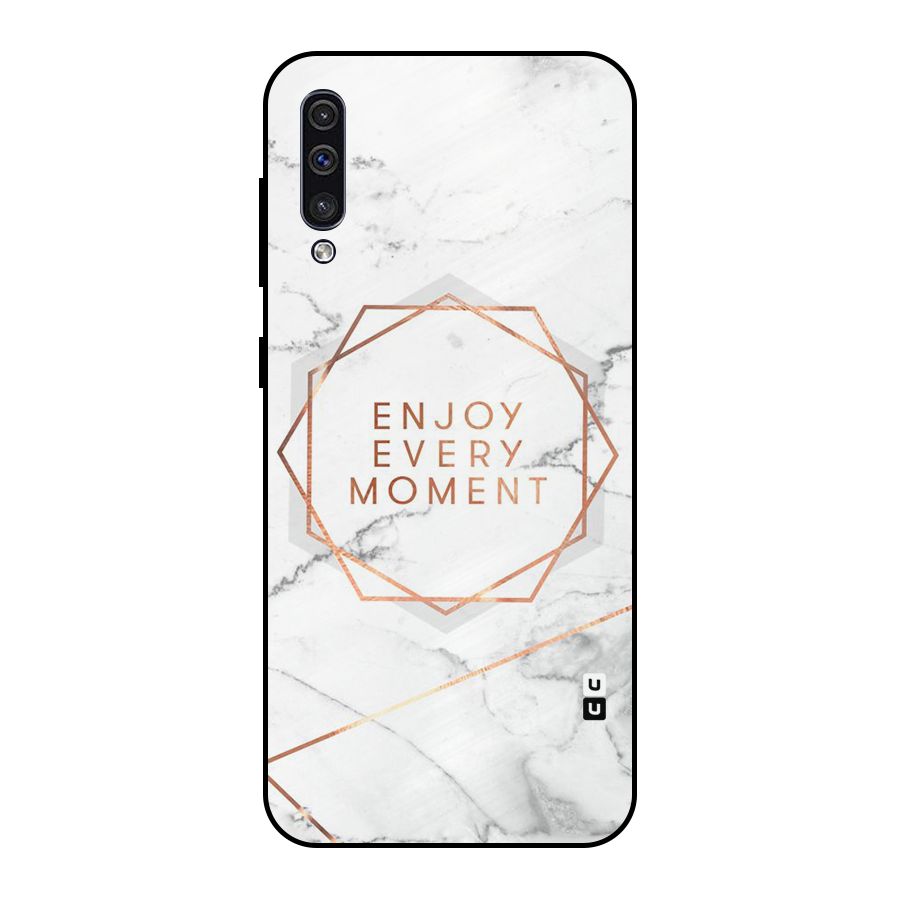 Enjoy Every Moment Metal Back Case for Galaxy A30s