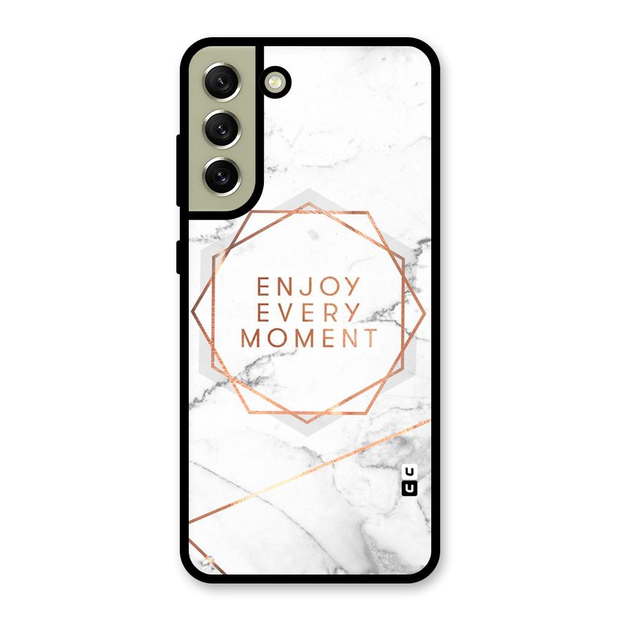 Enjoy Every Moment Metal Back Case for Galaxy S21 FE 5G (2023)