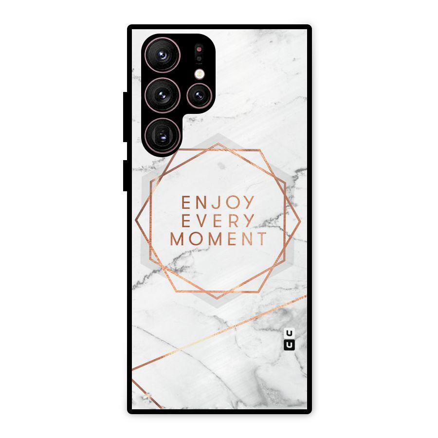 Enjoy Every Moment Metal Back Case for Galaxy S22 Ultra 5G