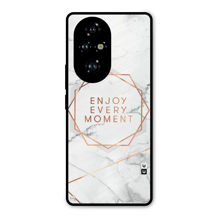 Enjoy Every Moment Metal Back Case for Honor 200 Pro