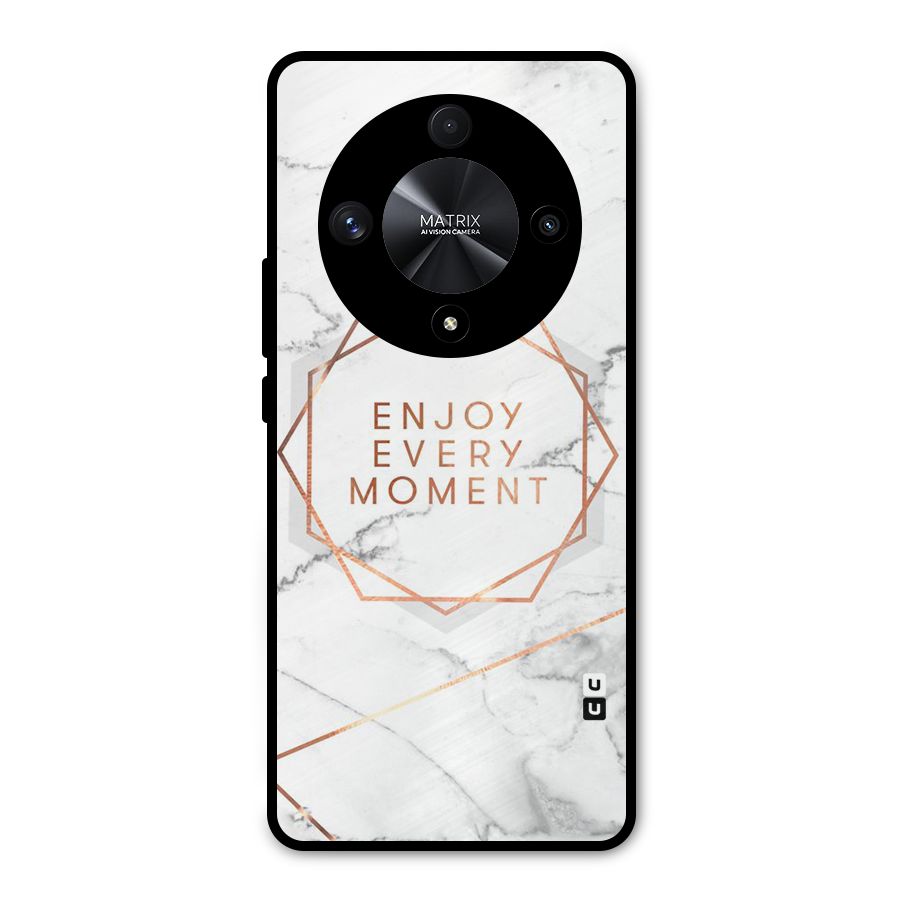 Enjoy Every Moment Metal Back Case for Honor X9b
