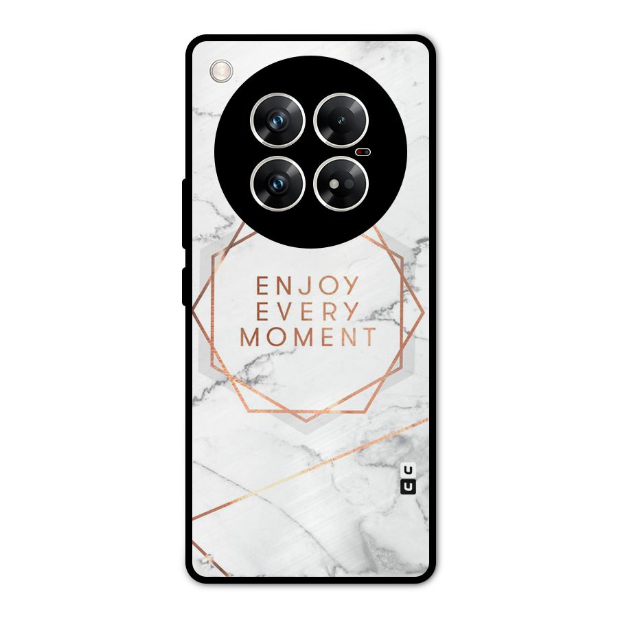 Enjoy Every Moment Metal Back Case for Infinix Zero 40 5G
