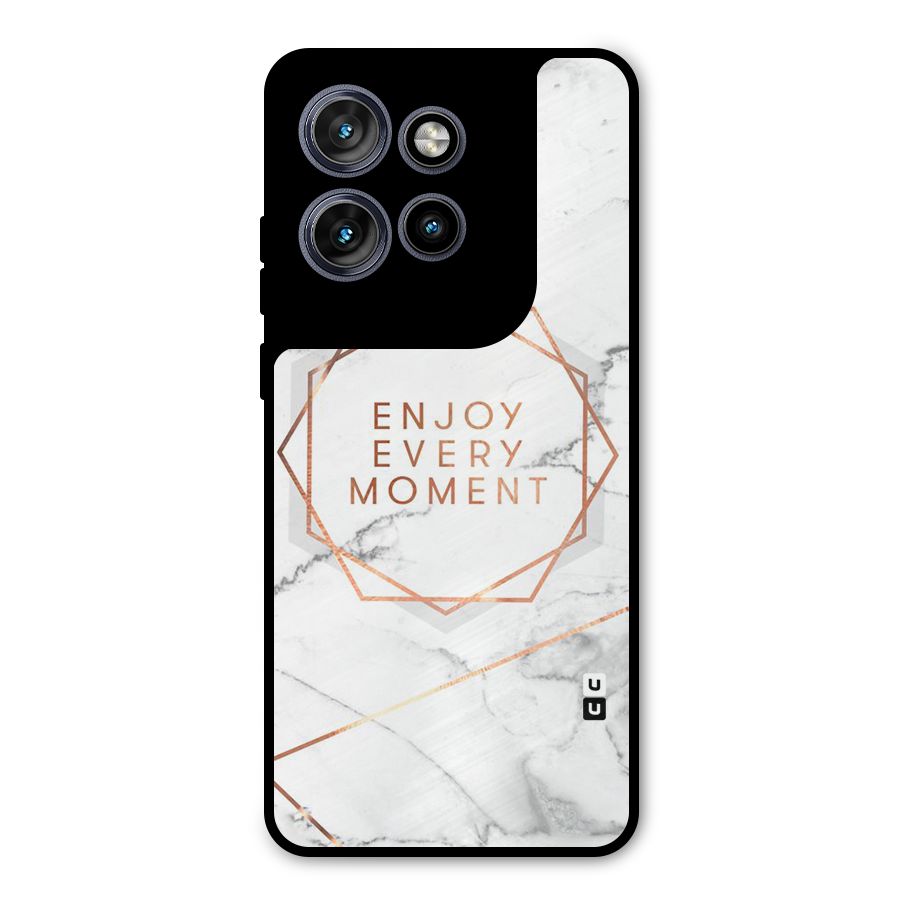 Enjoy Every Moment Metal Back Case for Motorola Edge 50 Neo