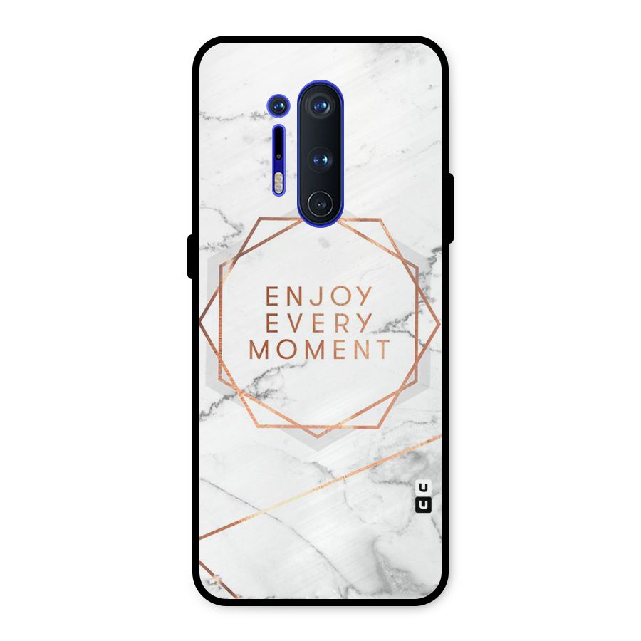 Enjoy Every Moment Metal Back Case for OnePlus 8 Pro