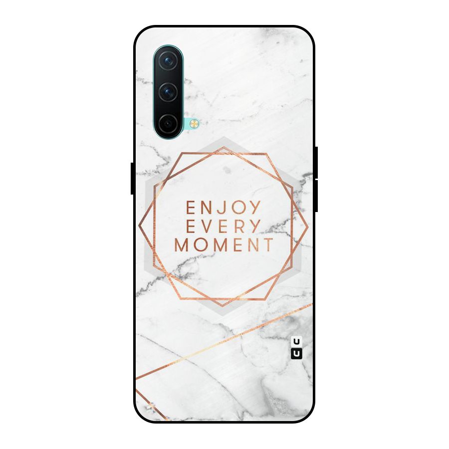 Enjoy Every Moment Metal Back Case for OnePlus Nord CE 5G
