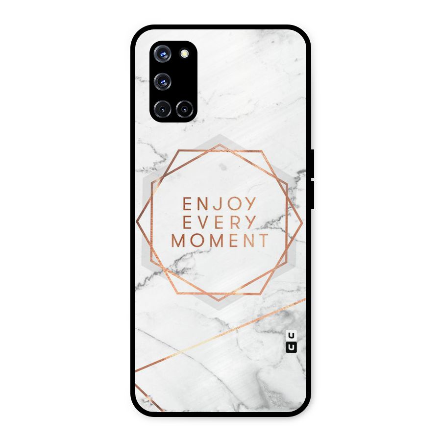 Enjoy Every Moment Metal Back Case for Oppo A52