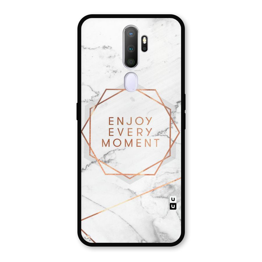 Enjoy Every Moment Metal Back Case for Oppo A9 (2020)