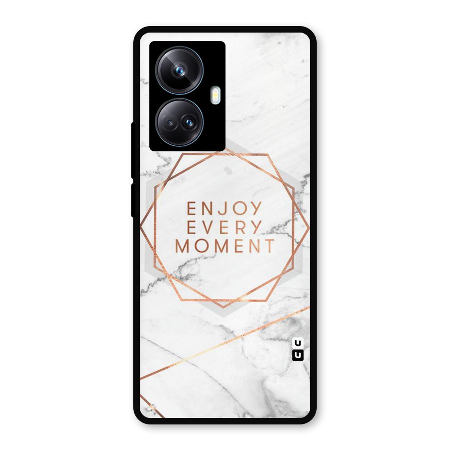 Enjoy Every Moment Metal Back Case for Realme 10 Pro Plus