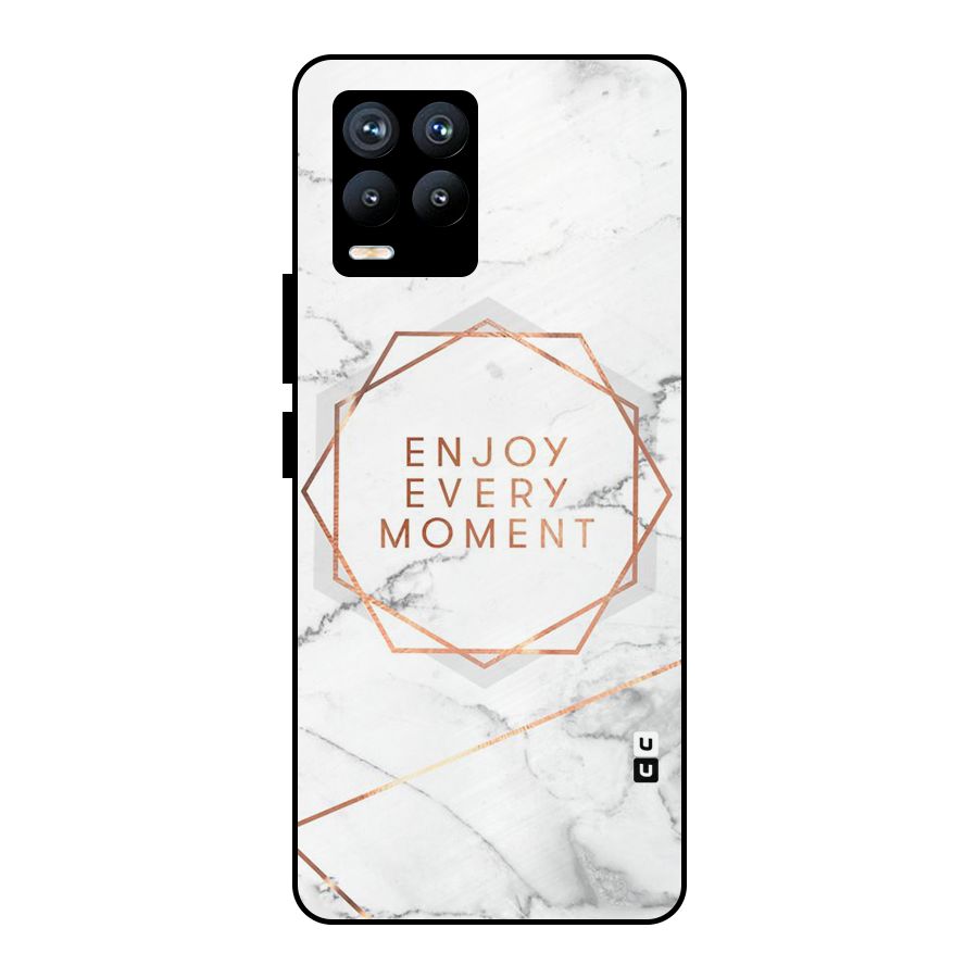 Enjoy Every Moment Metal Back Case for Realme 8