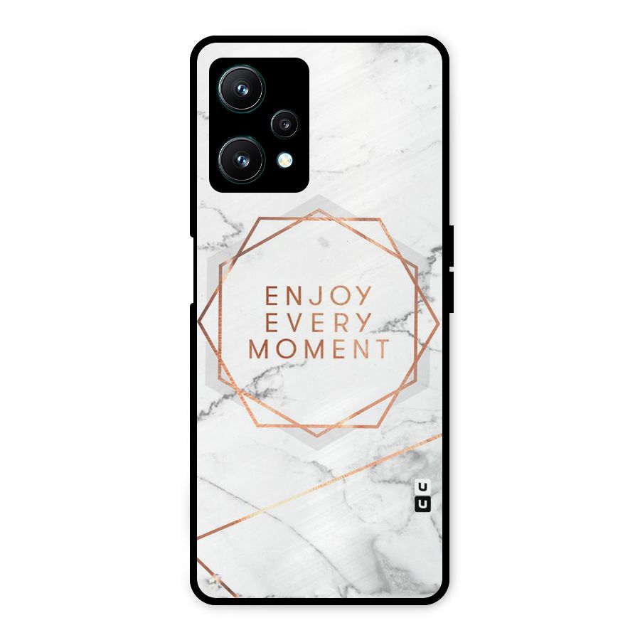 Enjoy Every Moment Metal Back Case for Realme 9 Pro 5G