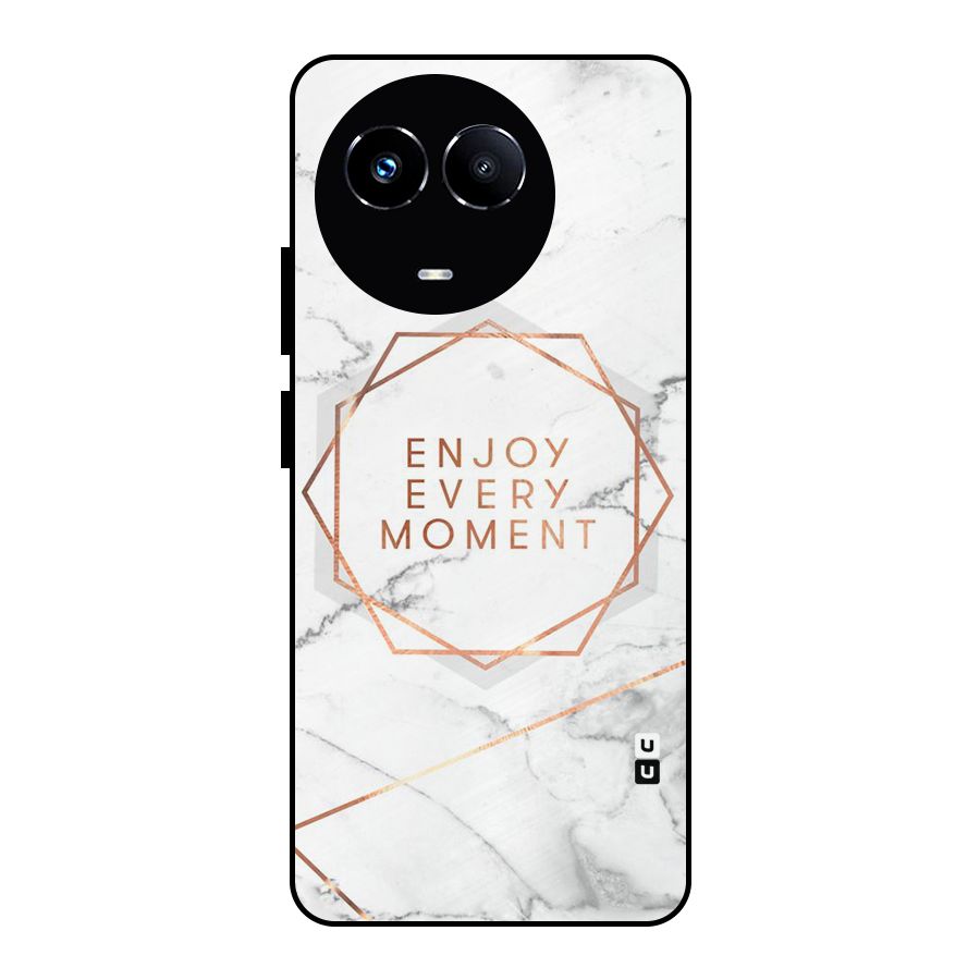 Enjoy Every Moment Metal Back Case for Realme Narzo 60X