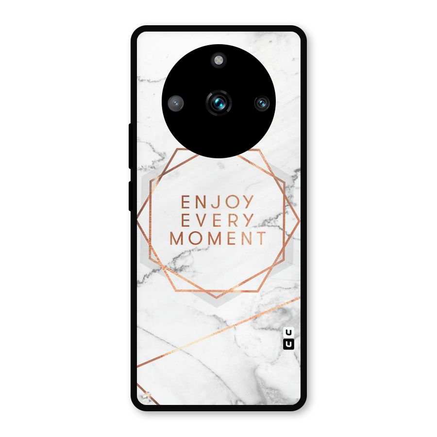 Enjoy Every Moment Metal Back Case for Realme Narzo 60 Pro