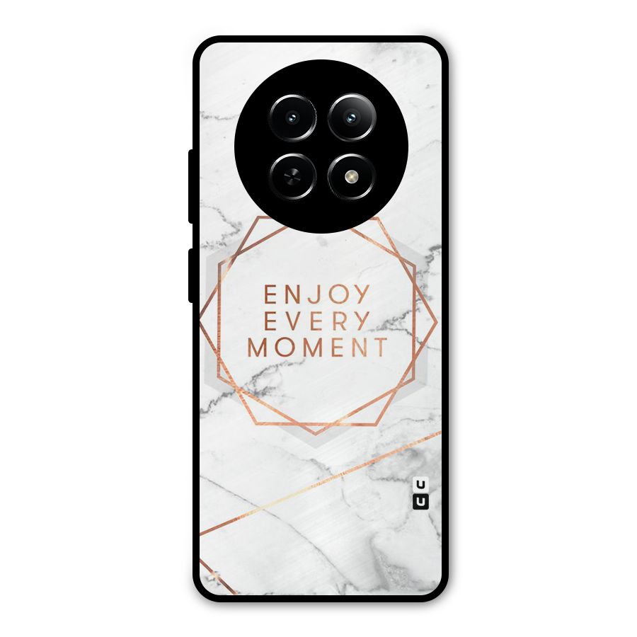 Enjoy Every Moment Metal Back Case for Realme Narzo 70x 5G