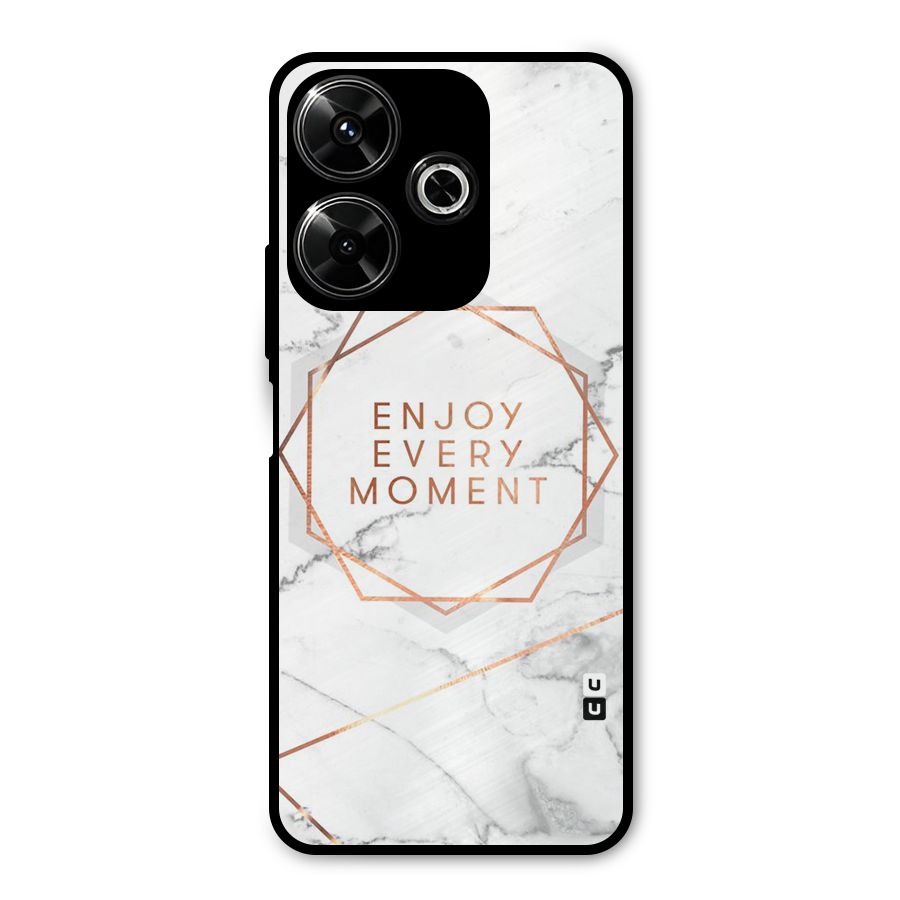 Enjoy Every Moment Metal Back Case for Redmi 13 5G