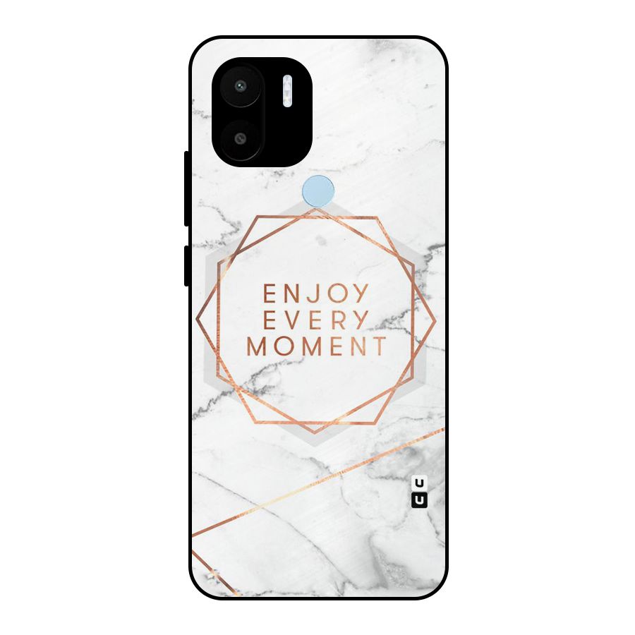 Enjoy Every Moment Metal Back Case for Redmi A2+