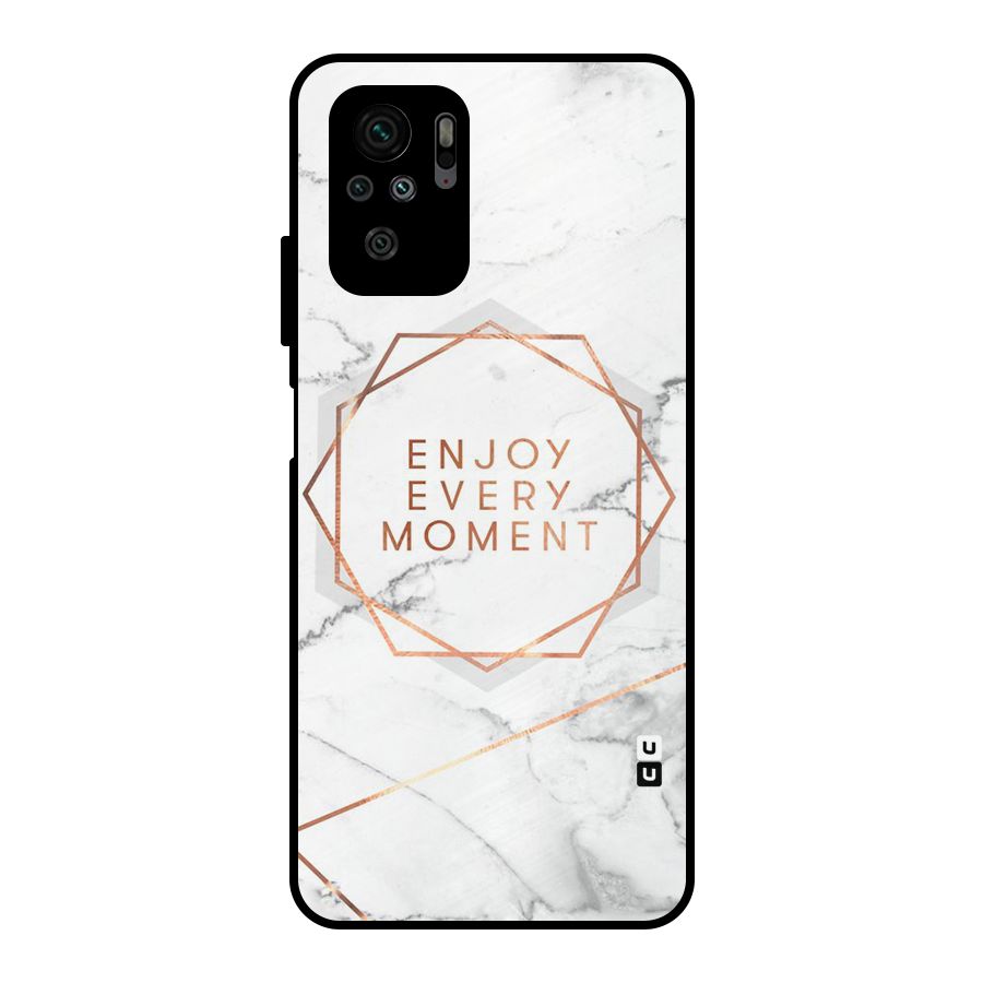 Enjoy Every Moment Metal Back Case for Redmi Note 10S