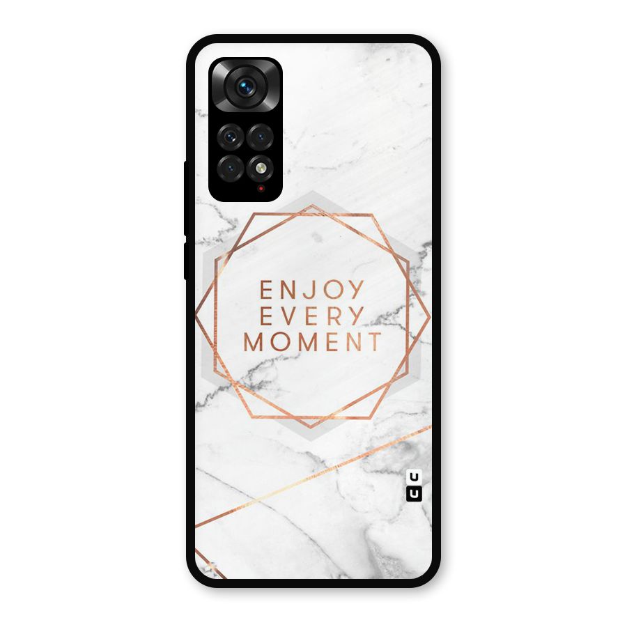 Enjoy Every Moment Metal Back Case for Redmi Note 11s