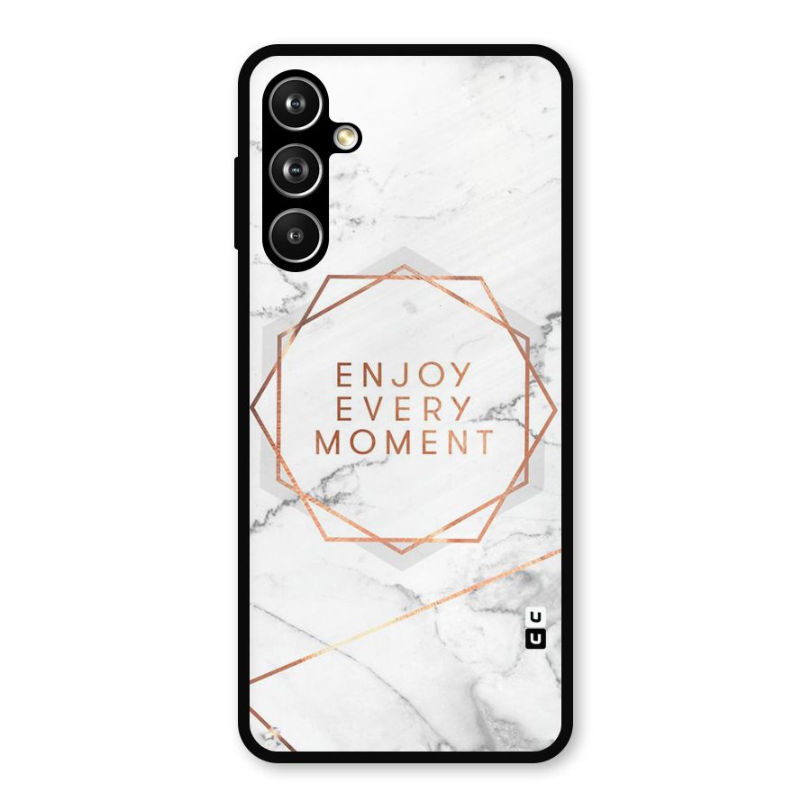 Enjoy Every Moment Metal Back Case for Samsung Galaxy M54