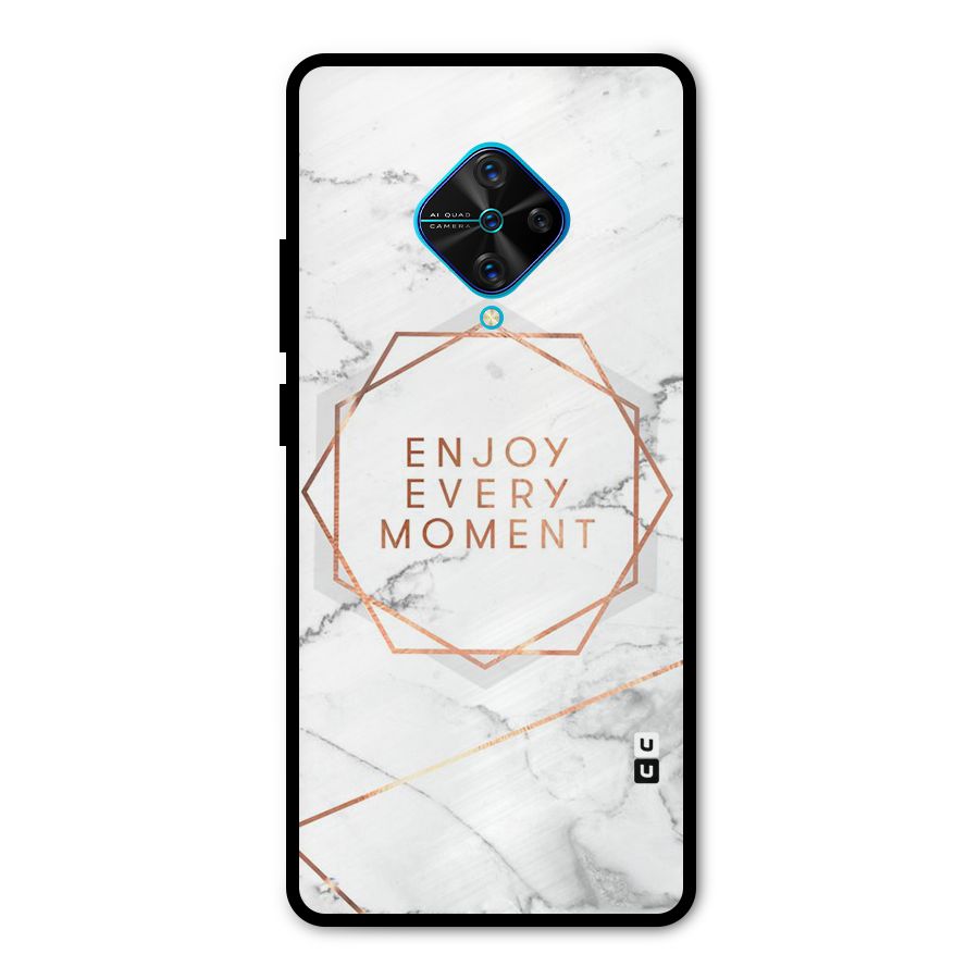 Enjoy Every Moment Metal Back Case for Vivo S1 Pro