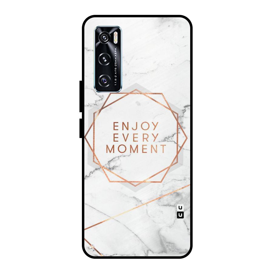 Enjoy Every Moment Metal Back Case for Vivo V20 SE