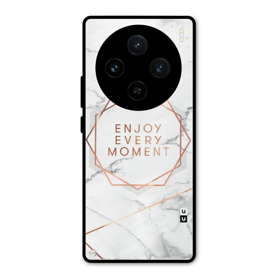 Enjoy Every Moment Metal Back Case for Vivo X100