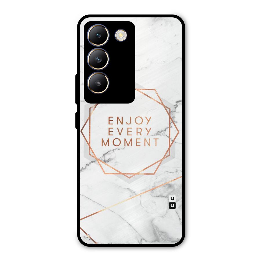 Enjoy Every Moment Metal Back Case for Vivo Y200e