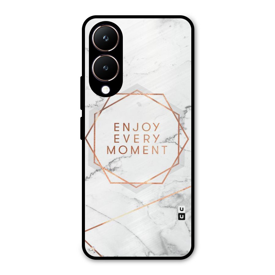 Enjoy Every Moment Metal Back Case for Vivo Y28