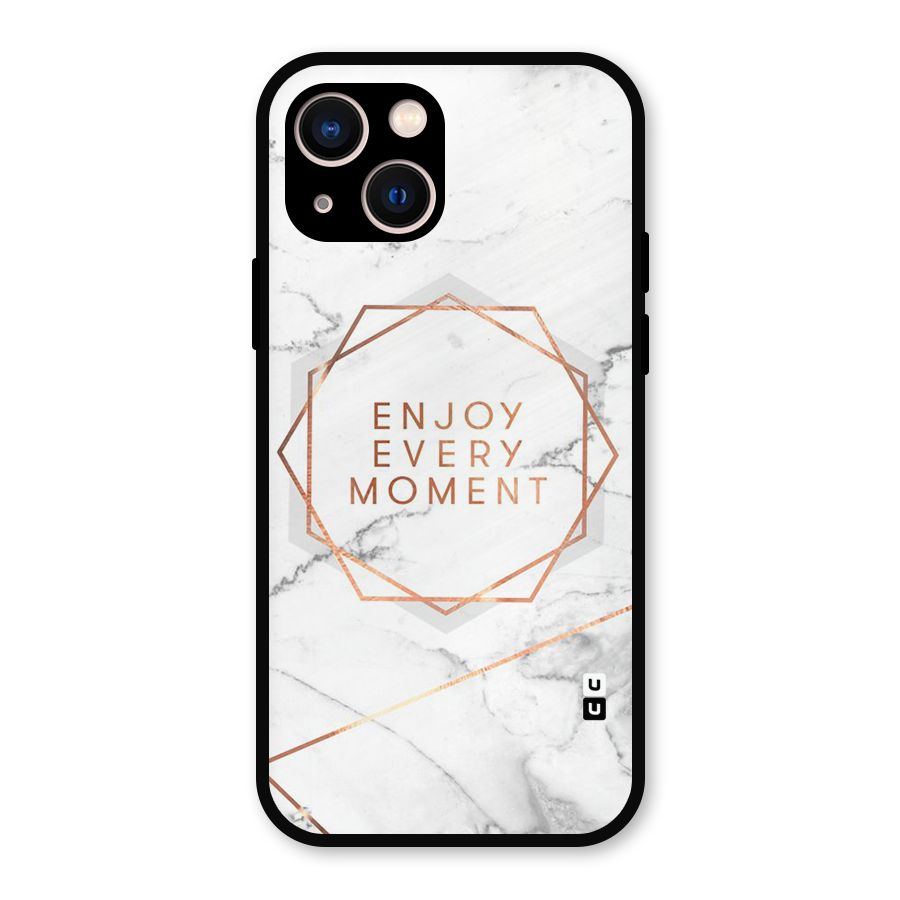 Enjoy Every Moment Metal Back Case for iPhone 13