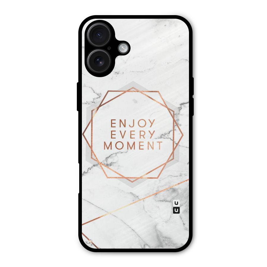 Enjoy Every Moment Metal Back Case for iPhone 16 Plus