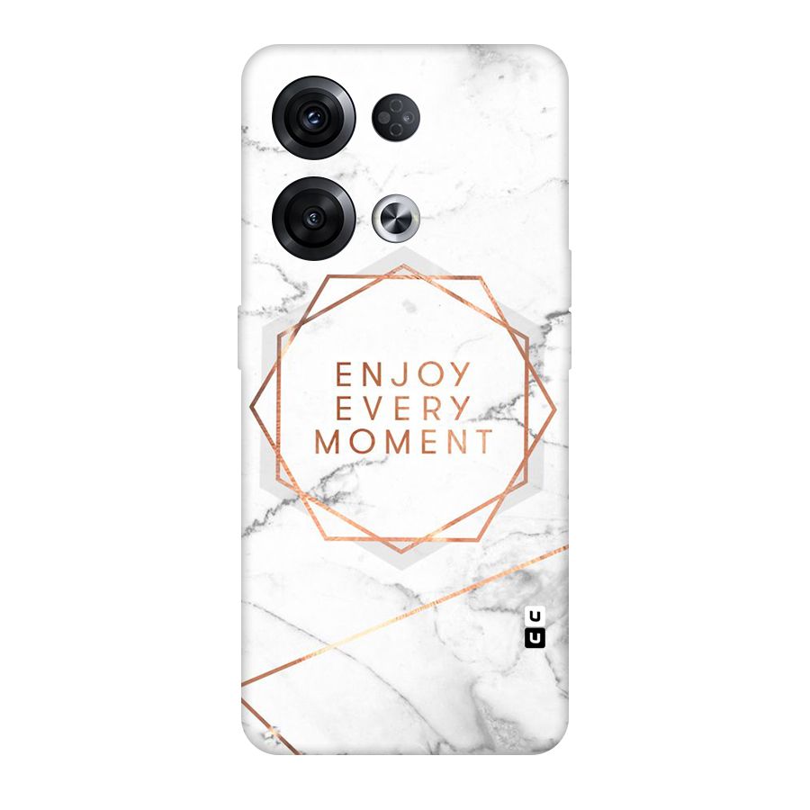 Enjoy Every Moment Original Polycarbonate Back Case for Oppo Reno8 Pro 5G