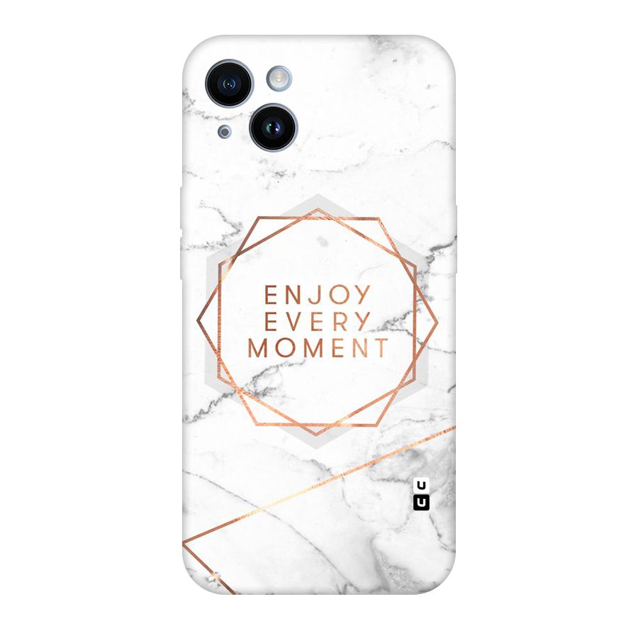 Enjoy Every Moment Original Polycarbonate Back Case for iPhone 14