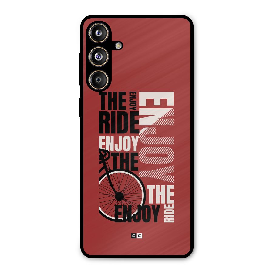 Enjoy The Ride Metal Back Case for Galaxy F55