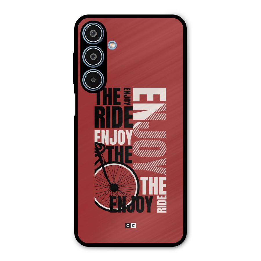 Enjoy The Ride Metal Back Case for Galaxy M35