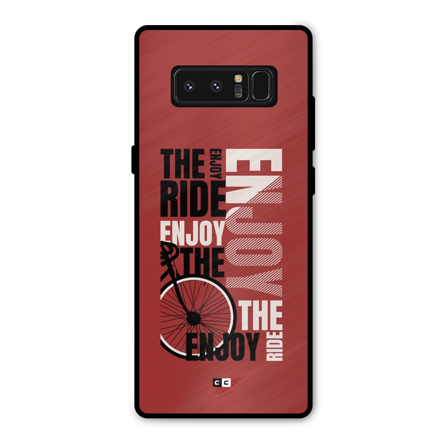 Enjoy The Ride Metal Back Case for Galaxy Note 8