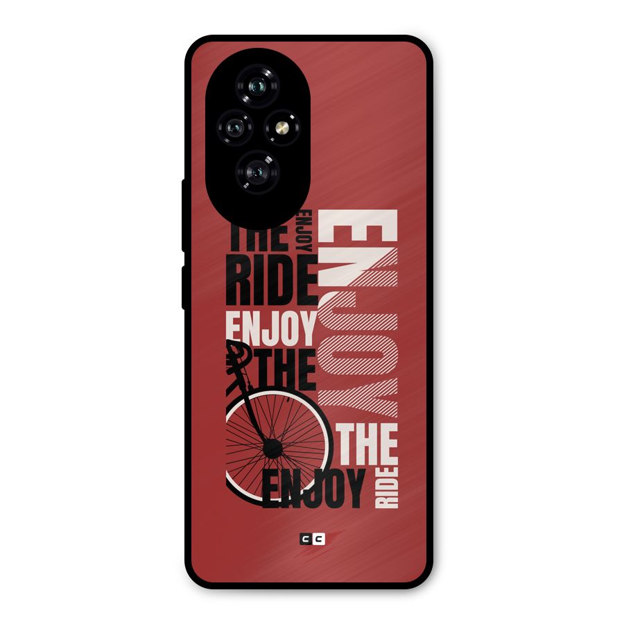 Enjoy The Ride Metal Back Case for Honor 200