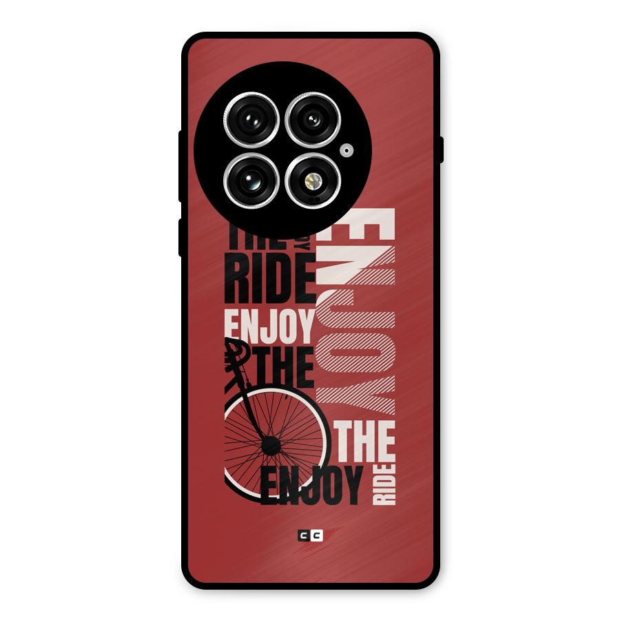 Enjoy The Ride Metal Back Case for OnePlus 13