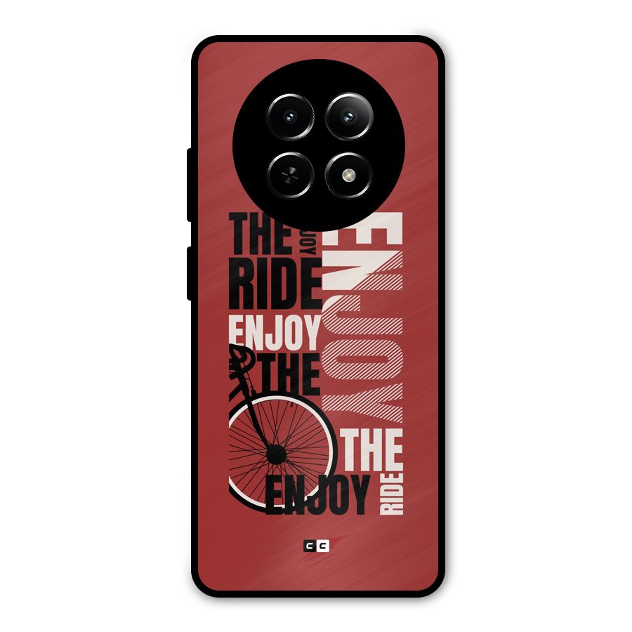Enjoy The Ride Metal Back Case for Realme Narzo 70x 5G