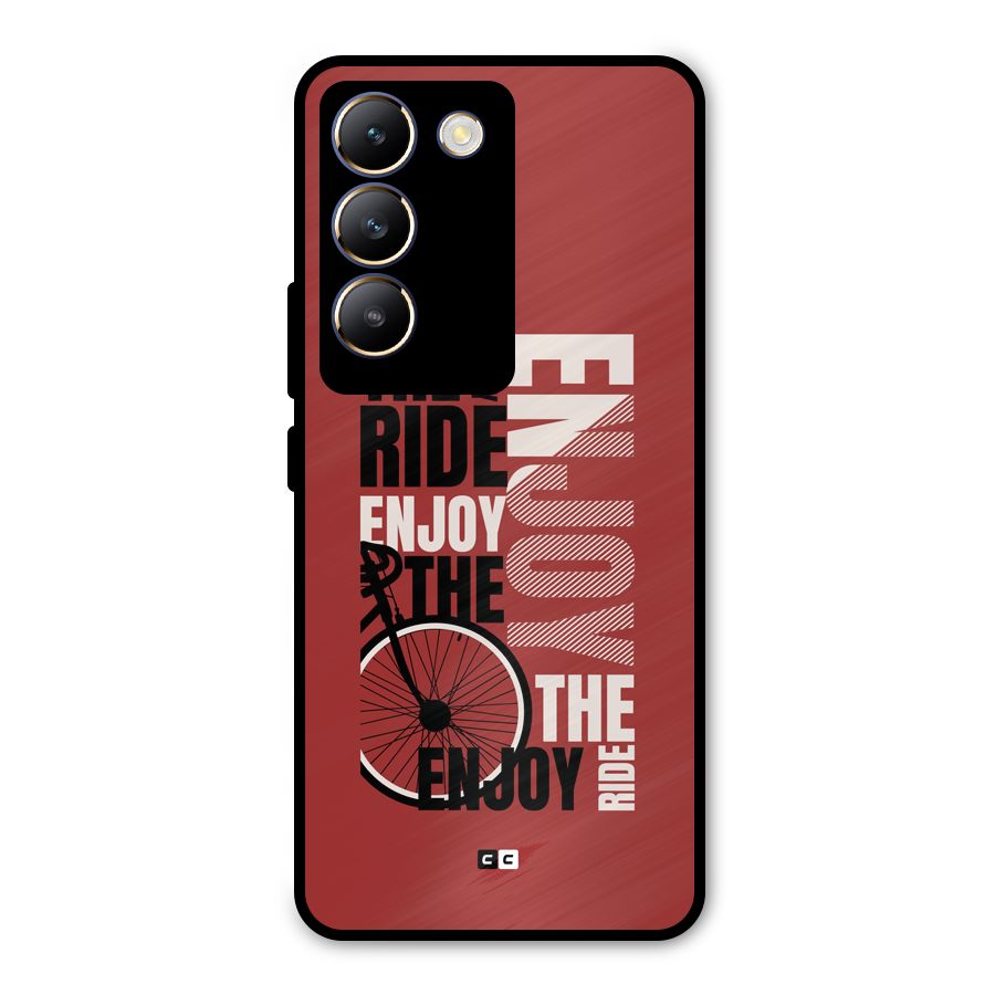 Enjoy The Ride Metal Back Case for Vivo T3 5G