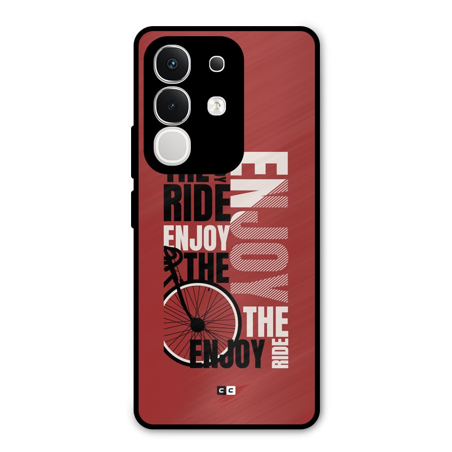 Enjoy The Ride Metal Back Case for Vivo T4x