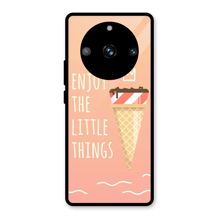 Enjoy the Little Things Glass Back Case for Realme 11 Pro