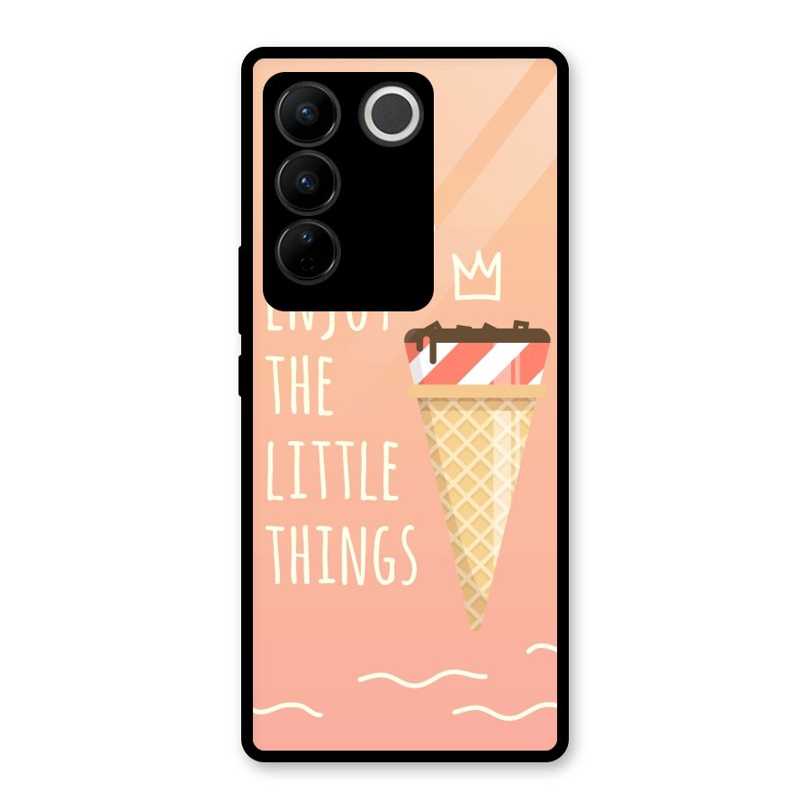 Enjoy the Little Things Glass Back Case for Vivo V27