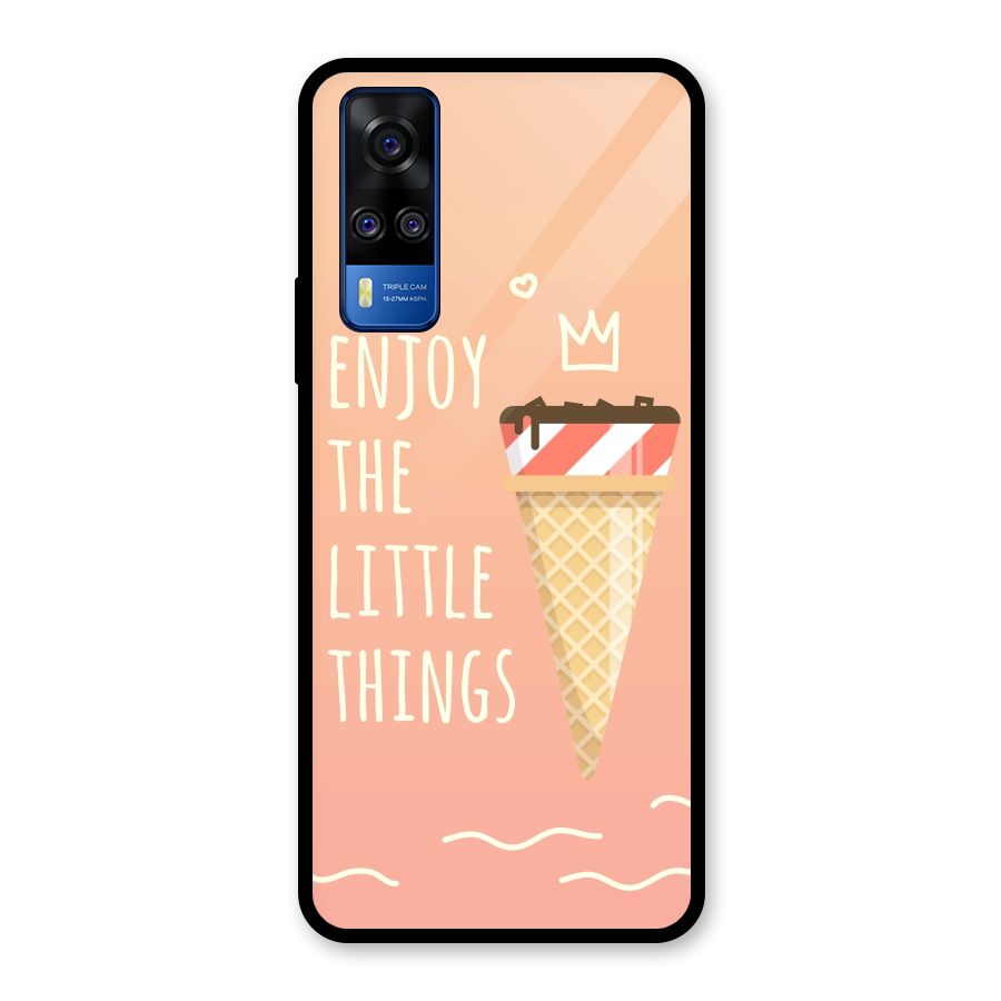 Enjoy the Little Things Glass Back Case for Vivo Y31