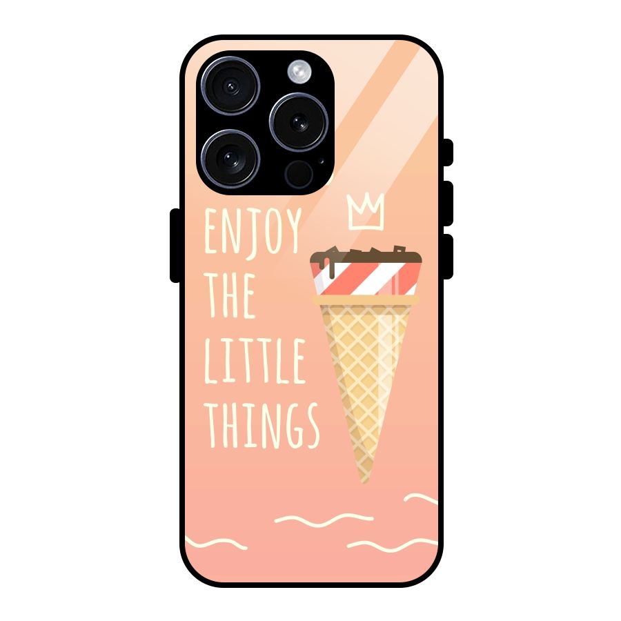 Enjoy the Little Things Glass Back Case for iPhone 15 Pro