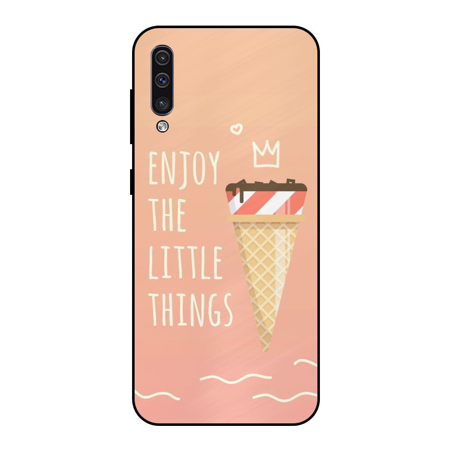 Enjoy the Little Things Metal Back Case for Galaxy A30s