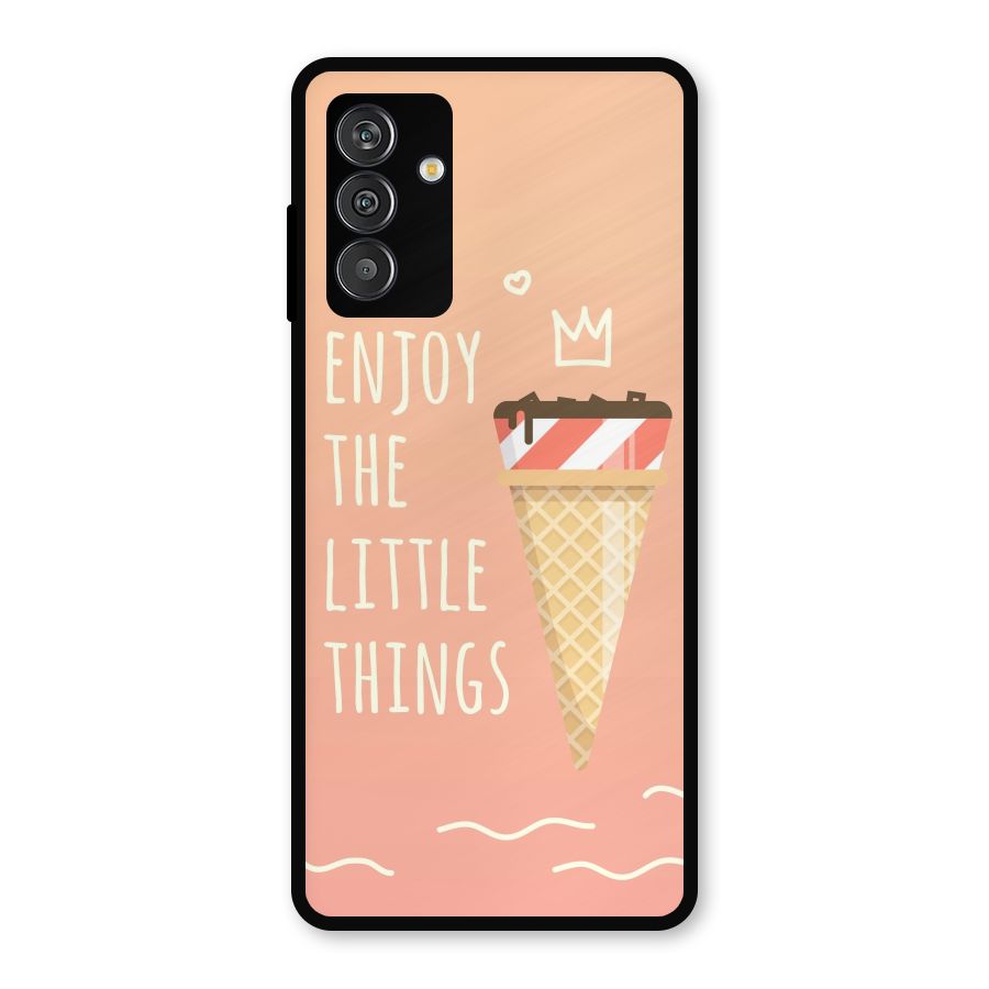 Enjoy the Little Things Metal Back Case for Galaxy M13