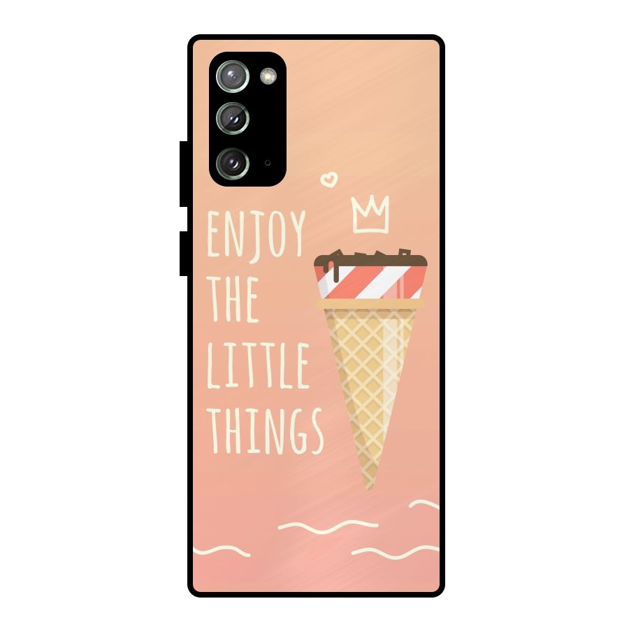 Enjoy the Little Things Metal Back Case for Galaxy Note 20